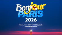 Bonjour Paris 2026  - De Retour - 9 Mai 2026 - Folies Bergère - Billetterie - Paris