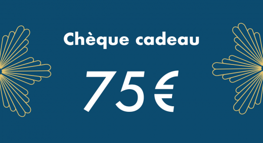 Chèque Cadeau - 75 Euros